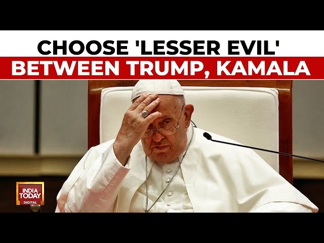 ⁣Pope Francis Urges Catholic Voters To Choose 'Lesser Evil' Between Trump, Kamala Harris | 