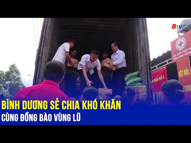 ⁣Bình Dương sẻ chia khó khăn cùng đồng bào vùng lũ