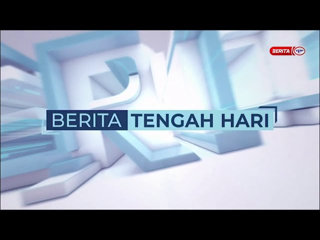 ⁣15 SEPT 2024 – BERITA TENGAH HARI PENUH