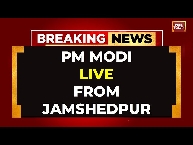 ⁣PM Modi LIVE: PM Modi's Mega Address From Jamshedpur LIVE | PM Modi Speech | India Today LIVE