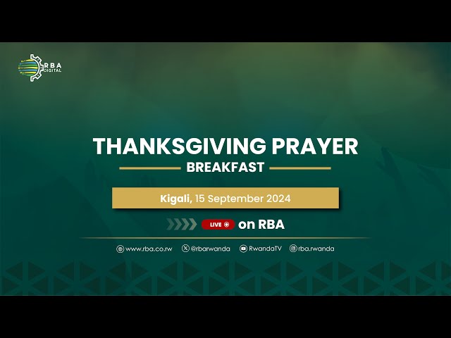 ⁣LIVE: Thanksgiving Prayer Breakfast | 15 September 2024