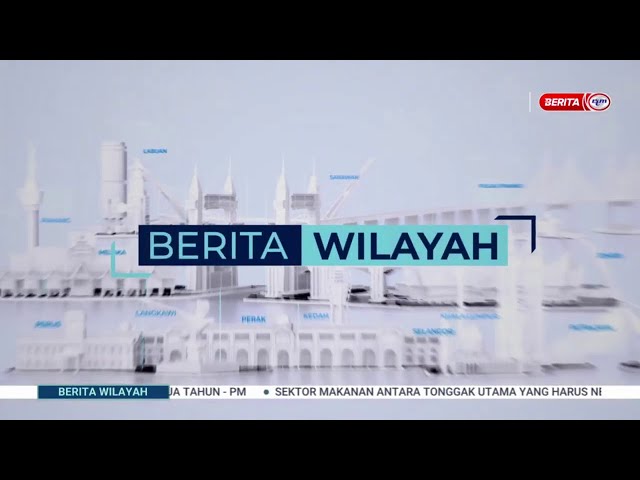 ⁣15 SEPTEMBER 2024 - BERITA WILAYAH PENUH