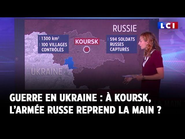 ⁣Guerre en Ukraine : à Koursk, l’armée russe reprend la main ?