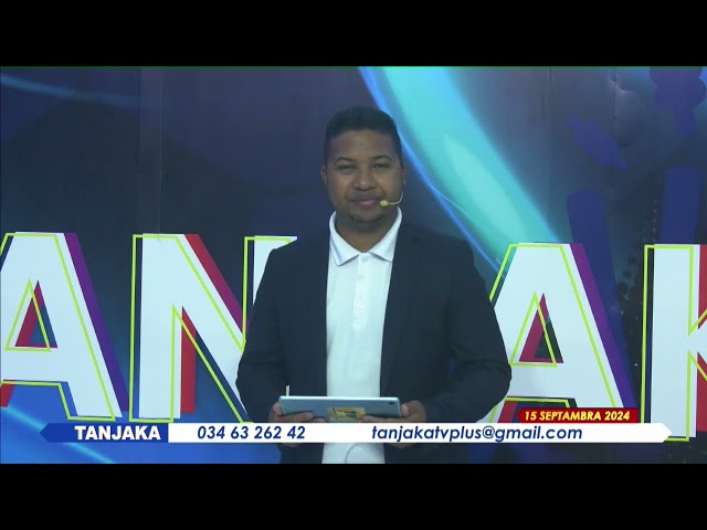 ⁣TANJAKA DU 15 SEPTEMBRE 2024 BY TV PLUS MADAGASCAR