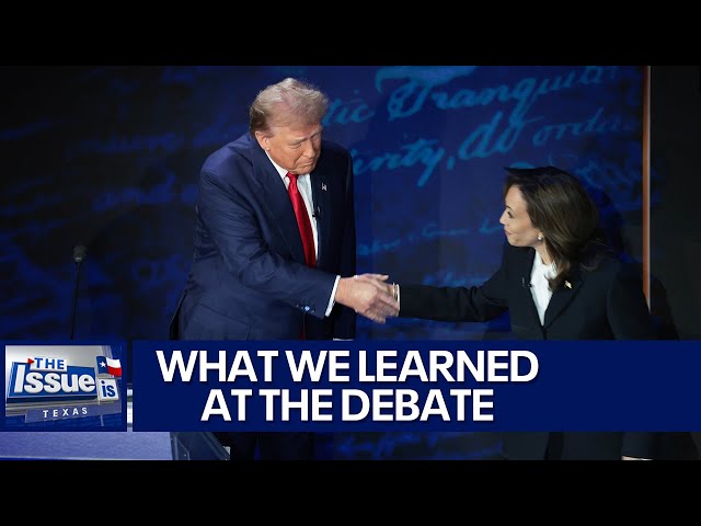 ⁣What we learned in the presidential debate | Texas: The Issue Is