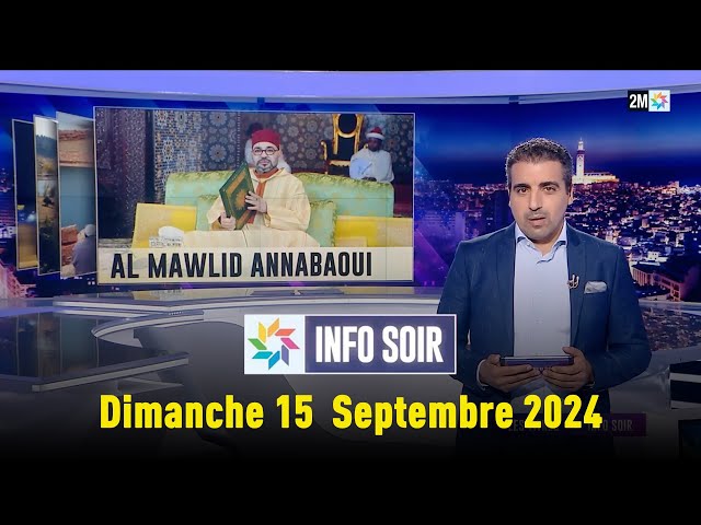 ⁣Info soir : Dimanche 15  Septembre 2024