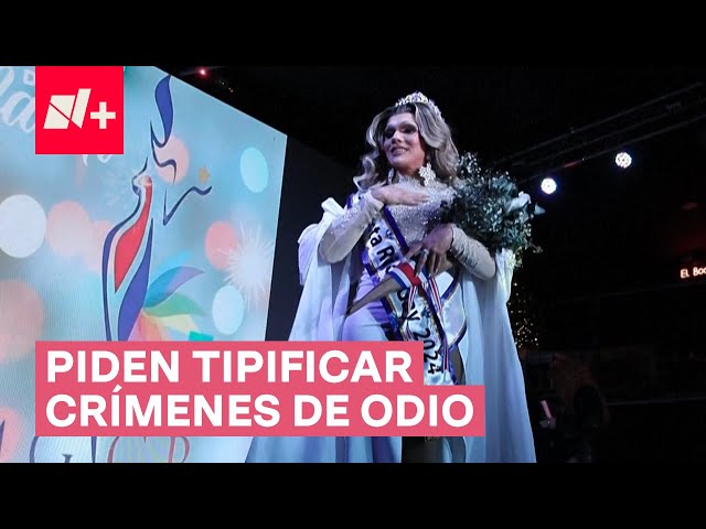 Miss Gay 2024 llama a tipificar crímenes de odio en Costa Rica - N+