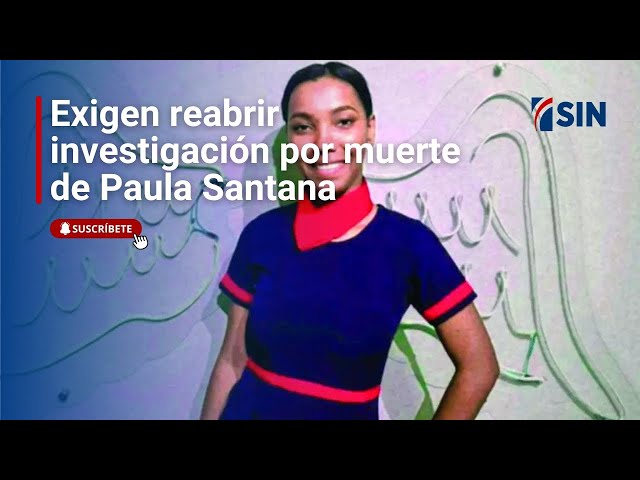 ⁣Exigen reabrir investigación por muerte de Paula Santana