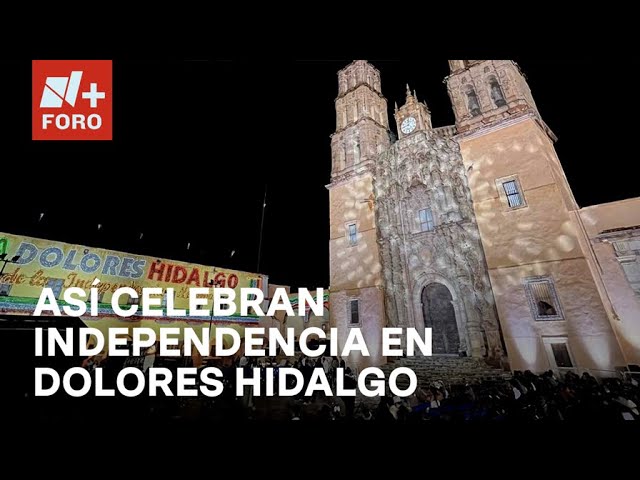 ⁣Dolores Hidalgo, Guanajuato: Celebraciones del grito de Independencia - Las Noticias