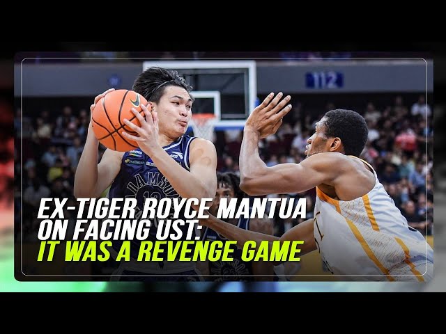 ⁣Ex-Tiger Royce Mantua on facing former team: ‘It’s a revenge game’ | ABS-CBN News