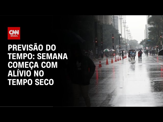 ⁣Previsão do Tempo: semana começa com alívio no tempo seco | CNN NOVO DIA