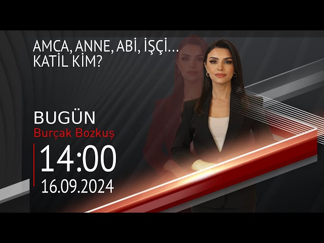  #CANLI | Burçak Bozkuş ile Bugün | 16 Eylül 2024 | HABER #CNNTÜRK