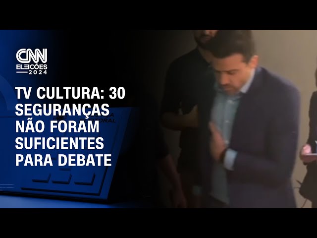 ⁣TV Cultura: 30 seguranças não foram suficientes para debate | LIVE CNN