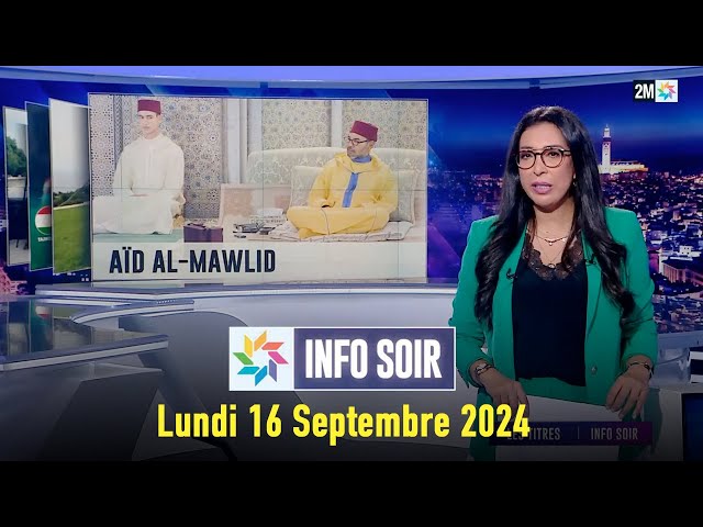 ⁣Info soir : Lundi 16 Septembre 2024