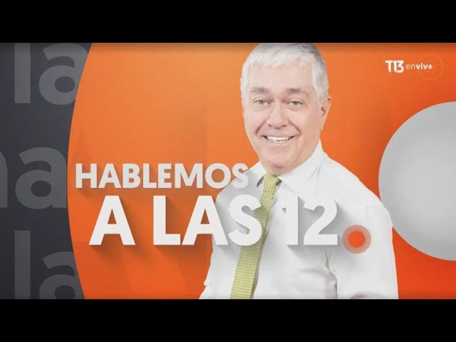 ⁣Hablemos a las 12: Silencio de Chadwick complica a la derecha