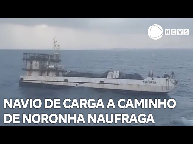 ⁣Navio de carga a caminho de Fernando de Noronha naufraga