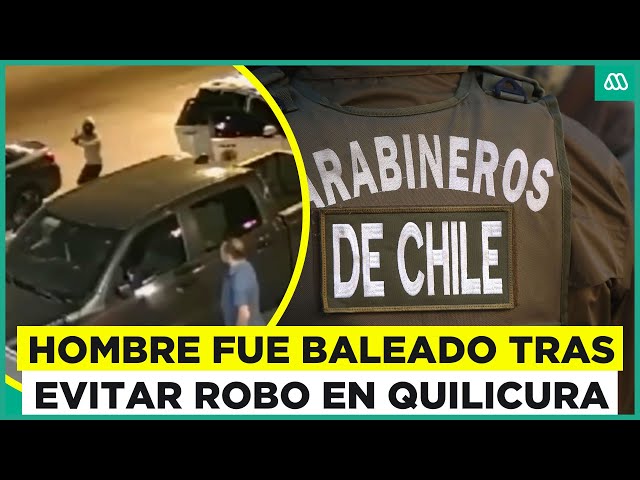 Hombre fue baleado tras frustrar robo en Quilicura