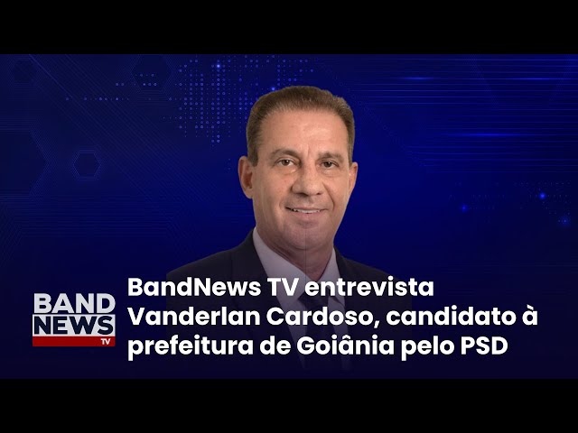 ⁣Sabatina BandNews TV - Goiânia (GO): Vanderlan Cardoso (PSD)