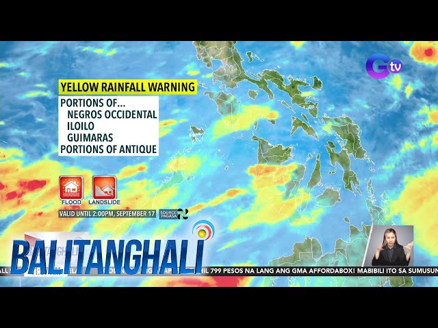 ⁣Weather update as of 11:37 AM (September 17, 2024) | Balitanghali