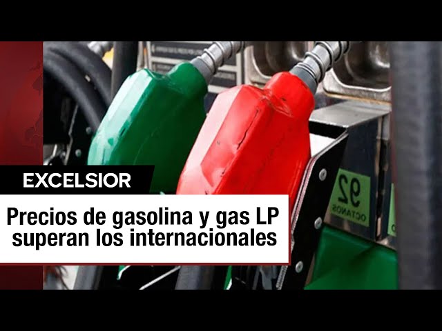 Aumento histórico en precios de gasolina y gas LP en México