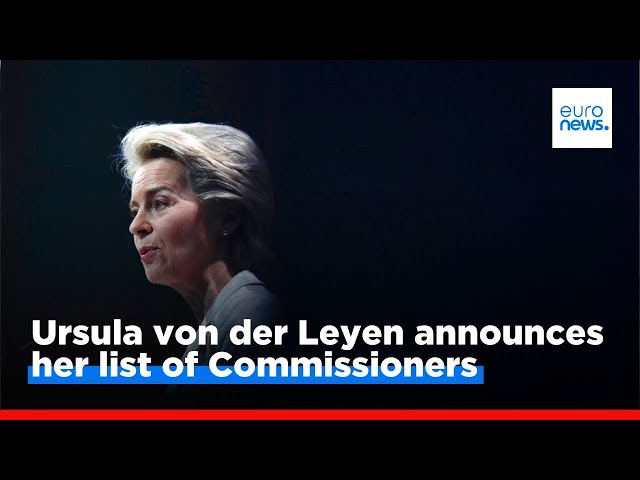 ⁣Ursula von der Leyen announces her list of Commissioners