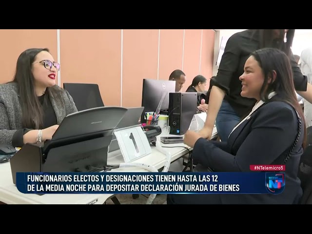 ⁣Funcionarios electos y designaciones tienen hasta la media noche para depositar declaración jurada