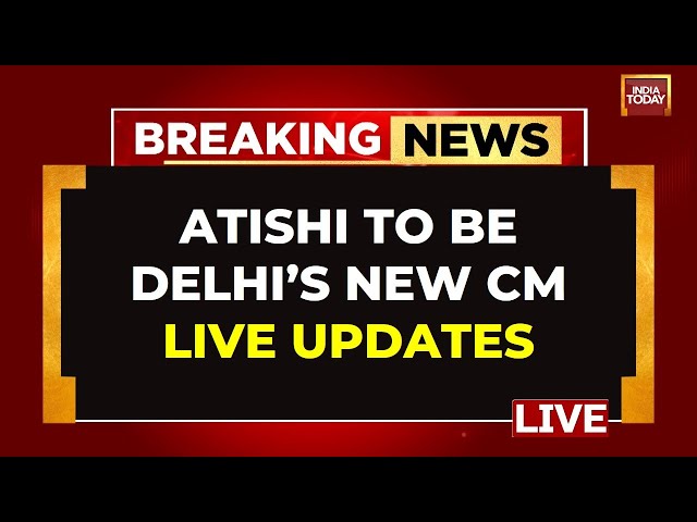 ⁣Atishi Delhi CM LIVE News: Atishi To Be Delhi's New CM LIVE | Arvind Kejriwal LIVE News |India 