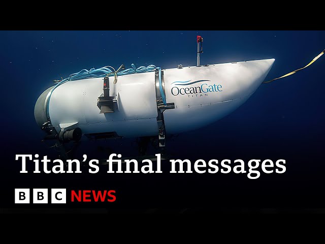 ⁣Titan submersible crew’s last messages revealed during inquiry | BBC News