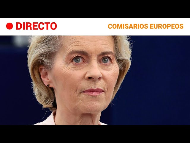 ⁣UE  EN DIRECTO: VON DER LEYEN propone a TERESA RIBERA como VICEPRESIDENTA EJECUTIVA| RTVE