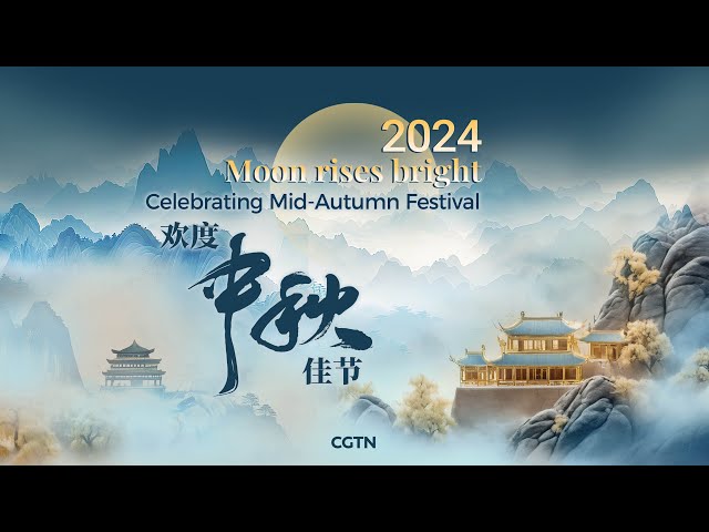 ⁣Live: Moon rises bright – Celebrating Mid-Autumn Festival