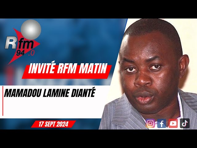 ⁣L´invite d´infos matin |  Mamadou Lamine Dianté -17 septembre 2024