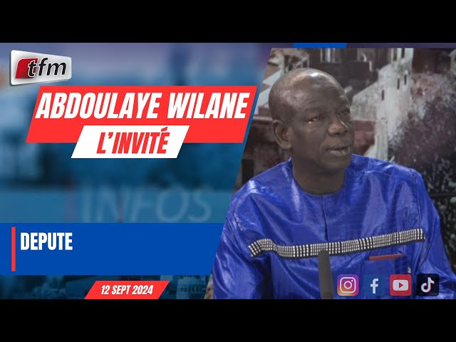 ⁣L´invite d´infos matin | Abdoulaye wilane député - 17 septembre 2024