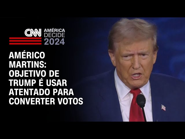 ⁣Américo Martins: Objetivo de Trump é usar atentado para converter votos | CNN NOVO DIA