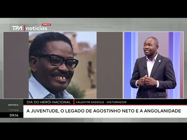 ⁣"Em Foco" Dia do Herói Nacional - A juventude, o legado de Agostinho Neto e a angolanidad