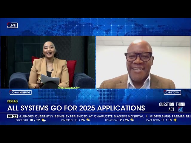 ⁣NSFAS | All systems go for 2025 applications