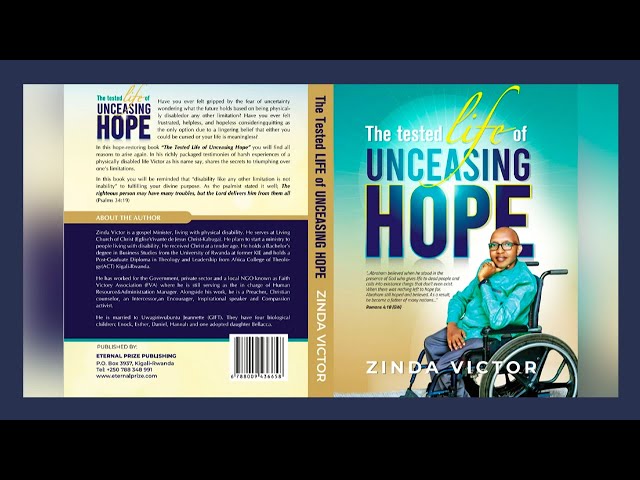 ⁣#IMPAMBA_Y’UBUMENYI: Byinshi ku gitabo ‘’THE TESTED LIFE OF UNCEASING HOPE’’  cya Zinda Victor