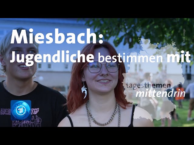 ⁣Miesbach: Jugendliche bestimmen mit  | tagesthemen mittendrin