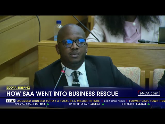 ⁣SCOPA  briefing | How SAA went into business rescue