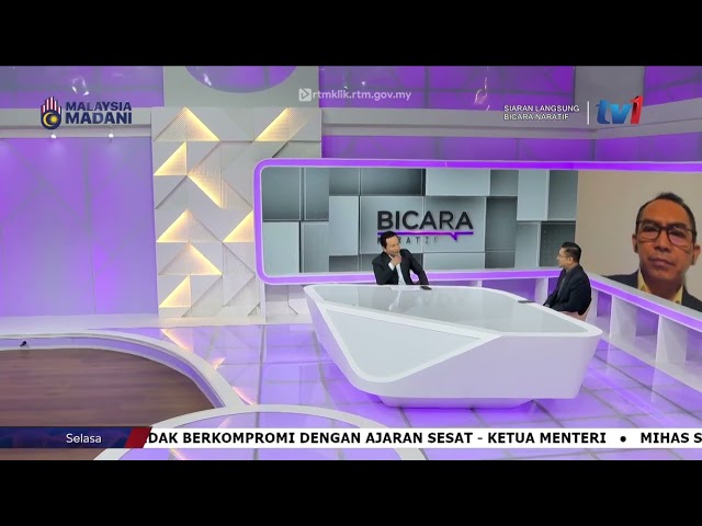 ⁣17 SEPTEMBER 2024 BICARA NARATIF - PELAKSANAAN MA63 DEMI KESEJAHTERAAN MALAYSIA