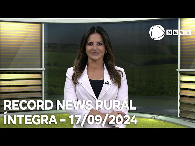 ⁣Record News Rural - 17/09/2024