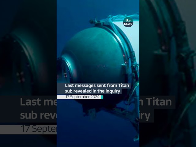 ⁣Last messages sent from Titan sub revealed in the inquiry #itvnews #news