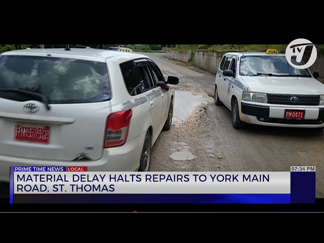 ⁣Material Delay Halts Repairs to York Main Road St. Thomas | TVJ News