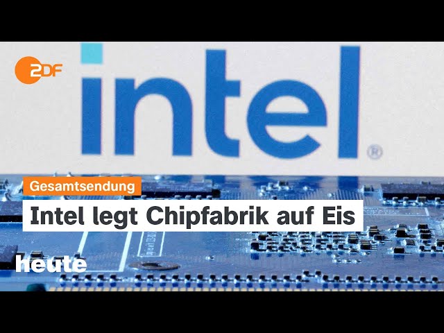 ⁣heute 19:00 Uhr vom 17.09.2024 Intel stoppt Chipfabrik-Bau, Kanzlerkandidat Merz, Hochwasser