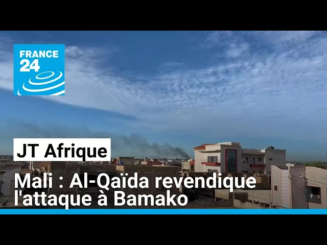 ⁣Mali : Al-Qaïda revendique l'attaque d'un camp de gendarmerie et d'une base aérienne 