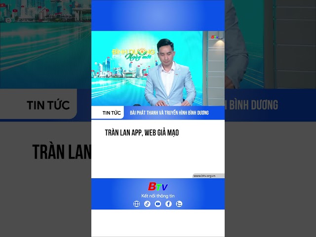 ⁣Tràn lan app, web giả mạo