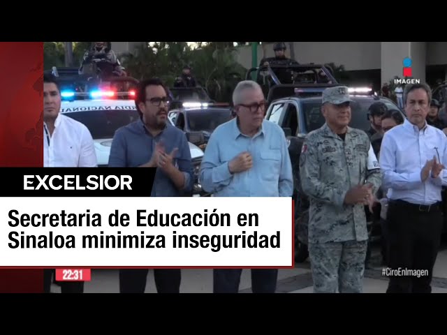 'Yo no veo por ningún lado el peligro', SEPyC ante ausentismo escolar en Sinaloa