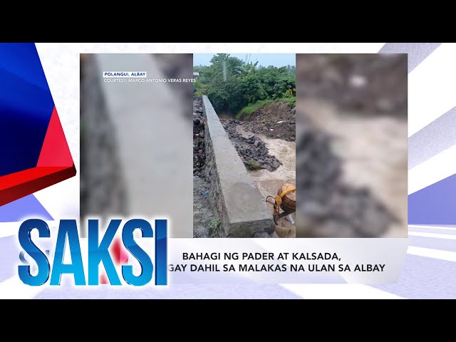 ⁣Saksi: (Recap) Bahagi ng pader at kalsada, bumigay dahil sa... (Originally aired on Sept. 17, 2024)