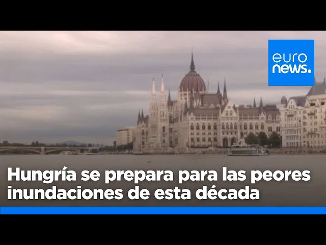 ⁣Hungría se prepara para la borrasca Boris que podría traer las peores inundaciones de la década