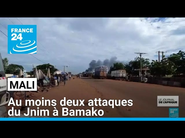 ⁣Mali : au moins deux attaques du Jnim à Bamako • FRANCE 24