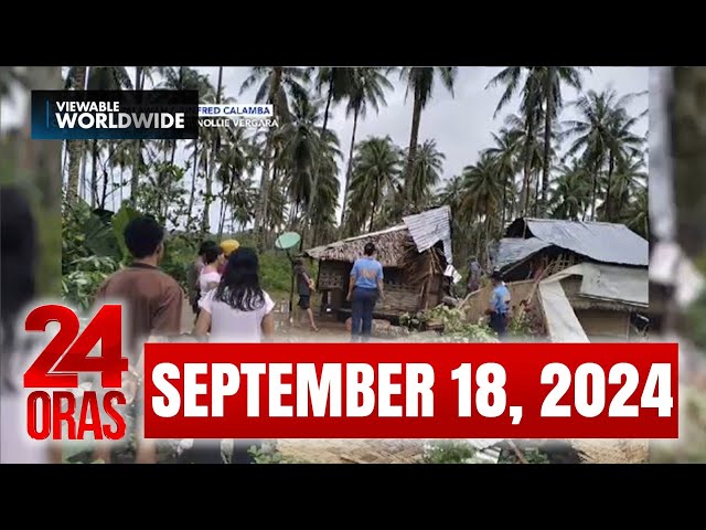 ⁣24 Oras Express: September 18, 2024 [HD]